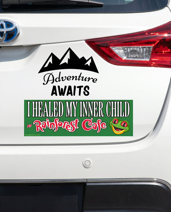 Rainforest Cafe | I healed My Inner Child | Bumper Sticker