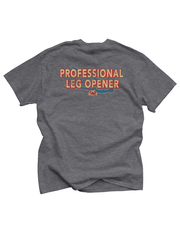 The image features a grey, short-sleeved t-shirt laid flat, displaying the back side. Printed in bold, capital letters across the upper back of the shirt is the phrase “PROFESSIONAL LEG OPENER.” Below the text, there is a small graphic of a red crab. 