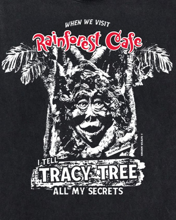 Rainforest Cafe | I'll Tell Tracy Tree All My Secrets | Adult Tee