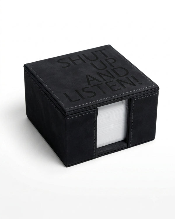Shut Up & Listen! | Leather | Sticky Note Holder