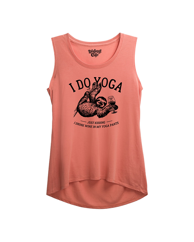 A terracotta -colored tank top with a humorous graphic of a sloth holding a wine glass, accompanied by the text ‘I DO YOGA’ above and ‘JUST KIDDING I DRINK WINE IN MY YOGA PANTS’ below. The tank top has wide armholes and a loose fit, suggesting a comfortable and casual garment.