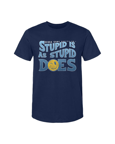 Navy Scoop Neckshort sleeve tee shirt with blue, white and yellow graphics. The phrase on the shirt says " Stupid is as stupid does". Graphic includes yellow smiley winking face instead "o" letter in the word "does". 