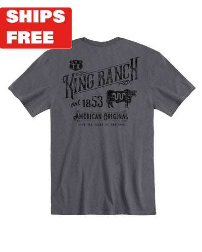 Grey shirt containing King Ranch logo and has "Est. 1853 American Original Over 150 Years of Ranching" in grey font with cow silhoutte with King Ranch logo inside and red "Ships Free" label in top corner.