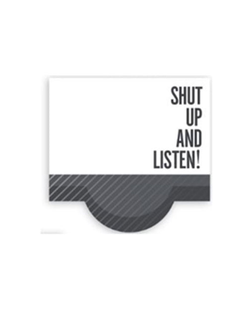 Shut Up & Listen! | Paper | Sticky Notes – Landry's Inc.